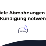 Anzahl der Abmahnungen vor KÃ¼ndigung: Wie viele sind erlaubt?