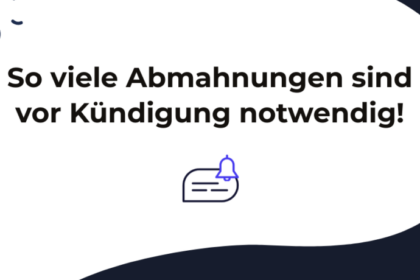 Anzahl der Abmahnungen vor KÃ¼ndigung: Wie viele sind erlaubt?